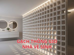 Gạch thông gió nhà vệ sinh