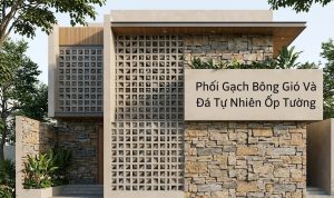 Phối gạch bông gió và đá tự nhiên ốp tường
