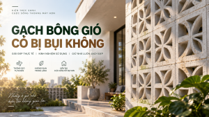 Gạch bông gió có bị bụi không?